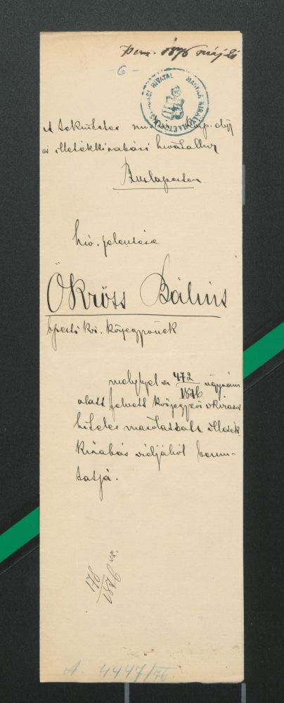 Nos igen, Kadának így több köze lett a szent Wihart családhoz, Mamához a mélyben mindig<br>forrongó szent magmához! Íme Ökröss közokirata...Forrás:BFL, HU BFL - VII.200.a - 1876 - 0472